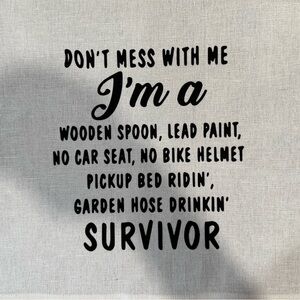 Brand New 100% Cotton Tea/Kitchen Towels “Don’t Mess With Me…” 20” X 27”